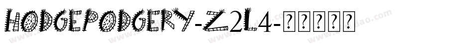 Hodgepodgery-z2L4字体转换 Hodgepodgery-z2L4字体转换