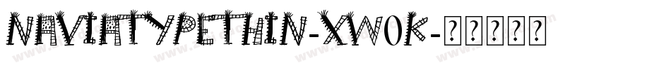 NaviaTypeThin-xw0K字体转换