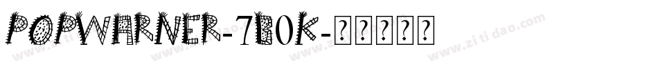 PopWarner-7B0K字体转换