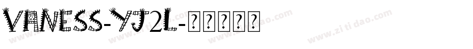 Vaness-YJ2L字体转换