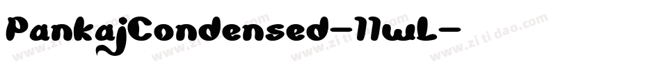 PankajCondensed-11wL字体转换