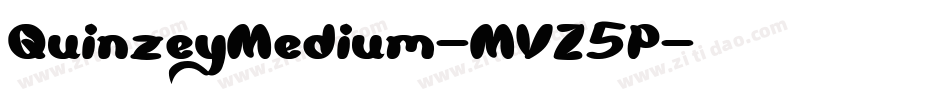 QuinzeyMedium-MVZ5P字体转换 QuinzeyMedium-MVZ5P字体转换