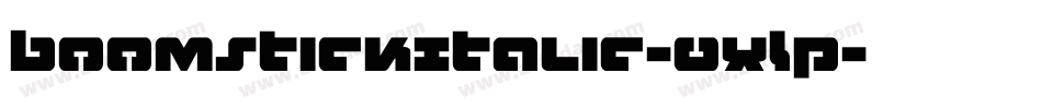 BoomstickItalic-0XLP字体转换