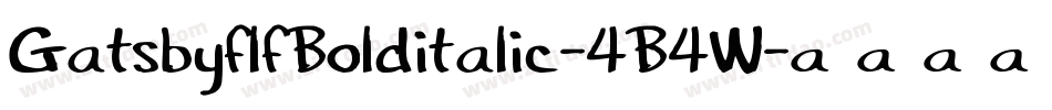 GatsbyflfBolditalic-4B4W字体转换 GatsbyflfBolditalic-4B4W字体转换