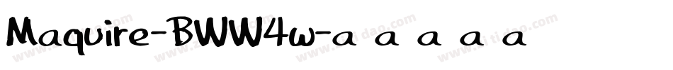 Maquire-BWW4w字体转换
