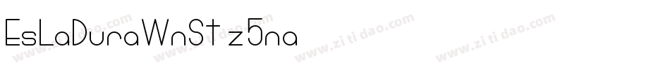 EsLaDuraWnSt-z5na字体转换