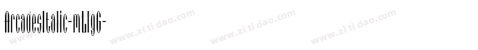 ArcadesItalic-mLlgG字体转换