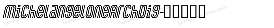 MichelangelOneArchDig字体转换