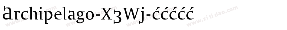 Archipelago-X3Wj字体转换