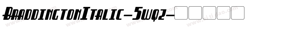 BraddingtonItalic-5wqz字体转换