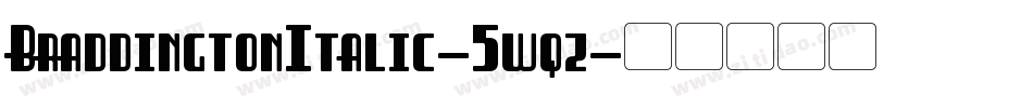BraddingtonItalic-5wqz字体转换