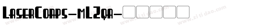 LaserCorps-mLZqa字体转换