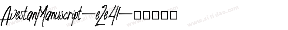 AvestanManuscript-eZe4l字体转换