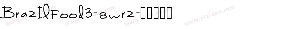 Brazilfood3-8wrz字体转换
