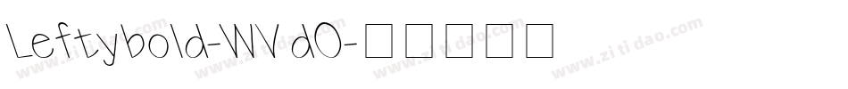 Leftybold-WVdO字体转换