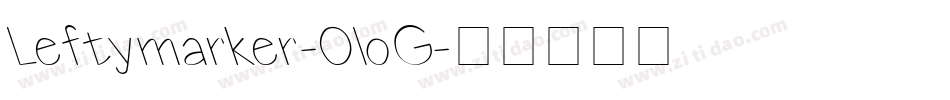 Leftymarker-0loG字体转换