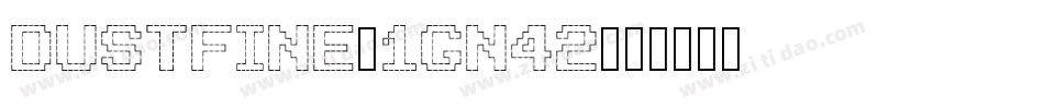 Dustfine-1Gn42字体转换