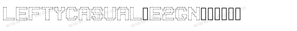 Leftycasual-e2Gn字体转换