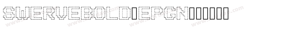 SwerveBold-EpGn字体转换