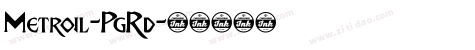 Metroil-PgRd字体转换