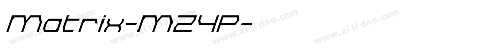 Matrix-MZ4P字体转换