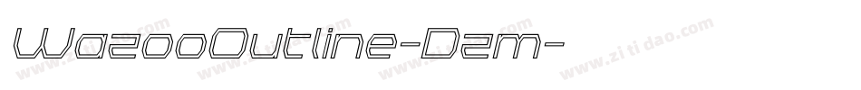 WazooOutline-Dzm字体转换