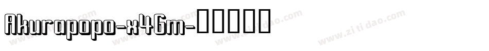 Akurapopo-x4Gm字体转换