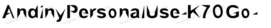 AndinyPersonalUse-K7OGo字体转换 AndinyPersonalUse-K7OGo字体转换