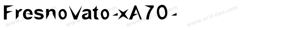 FresnoVato-xA7O字体转换