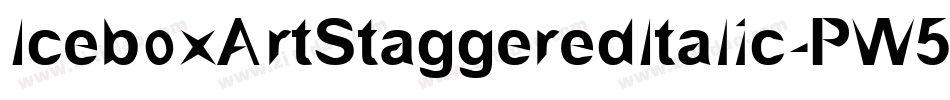 IceboxArtStaggeredItalic-PW5d字体转换