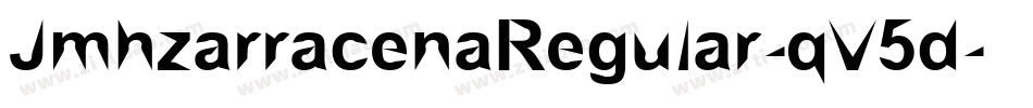JmhzarracenaRegular-qV5d字体转换