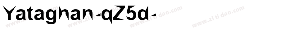 Yataghan-qZ5d字体转换 Yataghan-qZ5d字体转换