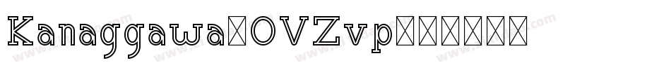 Kanaggawa-OVZvp字体转换
