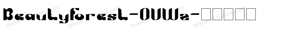 Beautyforest-0VWz字体转换