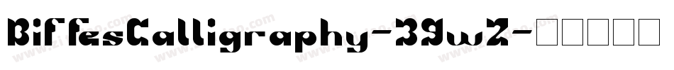 BiffesCalligraphy-39wZ字体转换