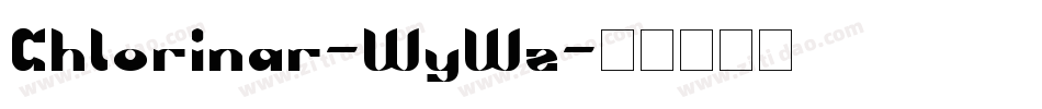 Chlorinar-WyWz字体转换 Chlorinar-WyWz字体转换