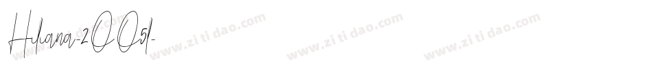 Hiliana-2OO5l字体转换