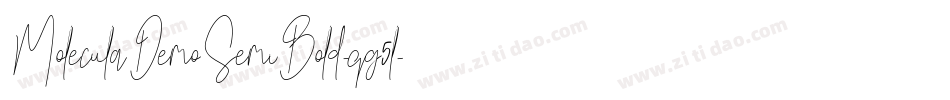 MoleculaDemoSemiBold-qg5l字体转换 MoleculaDemoSemiBold-qg5l字体转换