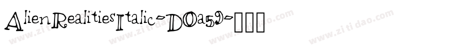 AlienRealitiesItalic-DOa59字体转换