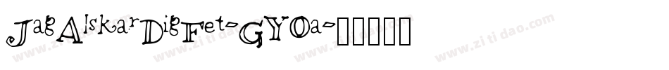 JagAlskarDigFet-GYOa字体转换