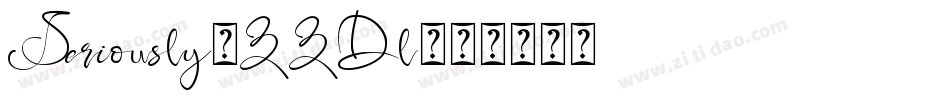 Seriously-ZZDl字体转换 Seriously-ZZDl字体转换