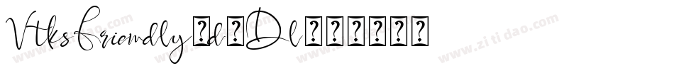 VtksFriendly-d0Dl字体转换