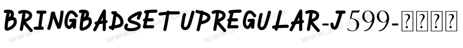 BringbadsetupRegular-j599字体转换
