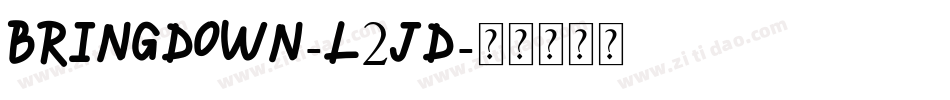Bringdown-l2JD字体转换