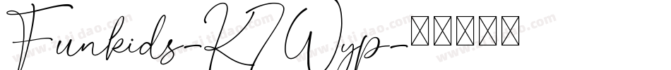 Funkids-K7Wyp字体转换