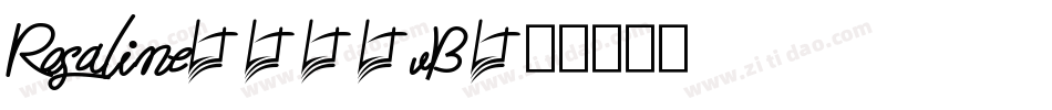 Rosaline-511vB字体转换