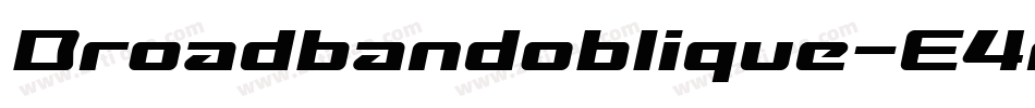 Broadbandoblique-E4rW字体转换