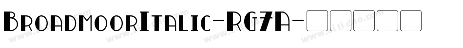 BroadmoorItalic-RG7A字体转换