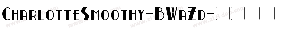 CharlotteSmoothy-BWaZd字体转换
