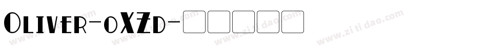 Oliver-oXZd字体转换 Oliver-oXZd字体转换